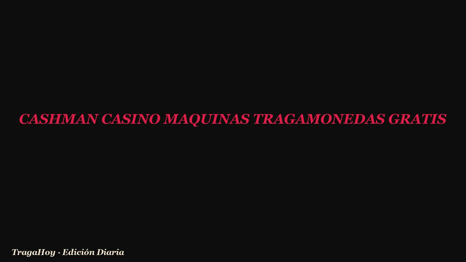 Cashman Casino Maquinas Tragamonedas slot — gameplay screenshot